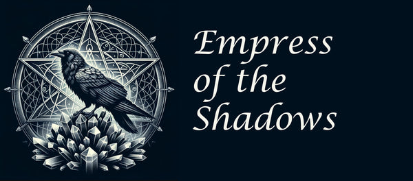 Empress of the Shadows